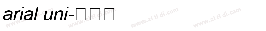 arial uni字体转换